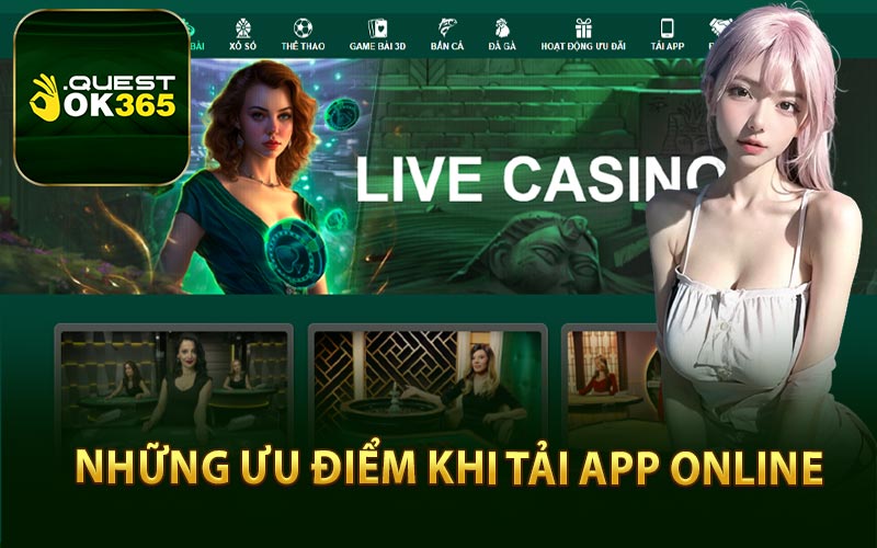 Những Ưu Điểm Khi Tải App Online